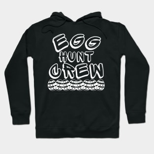 Egg Hunt Crew. Perfect Design To Get Ready For Easter Egg Hunting. Hoodie